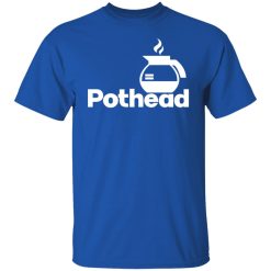 Pothead Coffee Lover Shirts, Hoodies, Long Sleeve 29