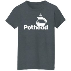 Pothead Coffee Lover Shirts, Hoodies, Long Sleeve 33