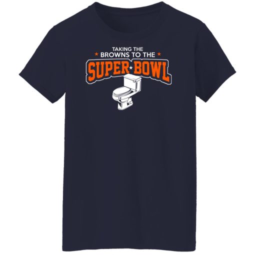 Talking The Browns To The Super Bowl Shirts, Hoodies, Long Sleeve 13