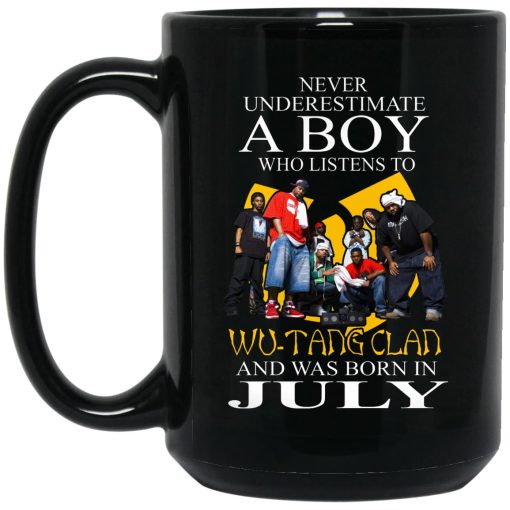 A Boy Who Listens To Wu-Tang Clan And Was Born In July Mug 3