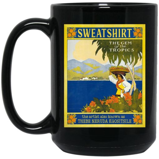 Sweatshirt The Gem Of The Tropics Mug 3