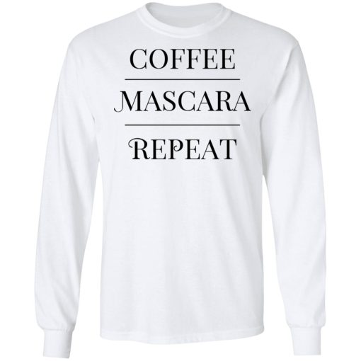 Annie Rose Coffee Mascara Repeat Shirts, Hoodies, Long Sleeve 3
