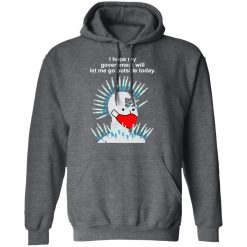 Cassady Campbell I Hope My Government Will Let Me Go Outside Today Shirts, Hoodies, Long Sleeve 19