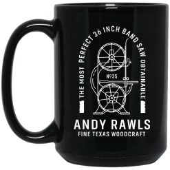Andy Rawls Bandsaw Mug 4