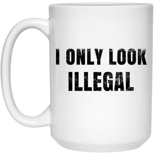 Omar Crispy Avila I Only Look Illegal Mug 4