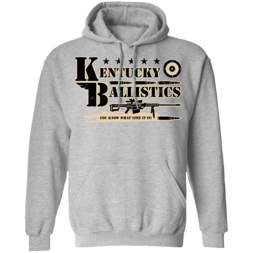 Kentucky Ballistics You Know What Time It Is Shirts, Hoodies, Long Sleeve 5