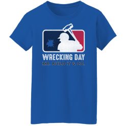Mr. Build It Wrecking Day Shirts, Hoodies, Long Sleeve 50