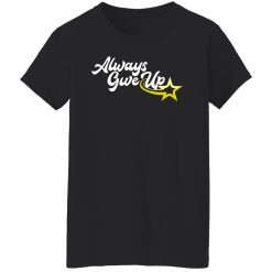 Ross Creations Vlog Creations Always Give Up 2 Shirts, Hoodies, Long Sleeve 31