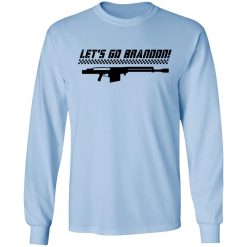 The AK Guy Let's Go Brandon Shirts, Hoodies, Long Sleeve 27