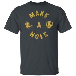 The Fat Electrician Make A Hole Shirts, Hoodies, Long Sleeve 25