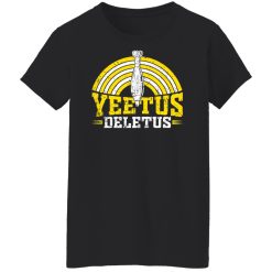 The Fat Electrician Yeetus Deletus Shirts, Hoodies, Long Sleeve 31