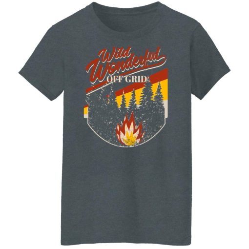 Wild Wonderful Off Grid Bonfire Shirts, Hoodies, Long Sleeve 12