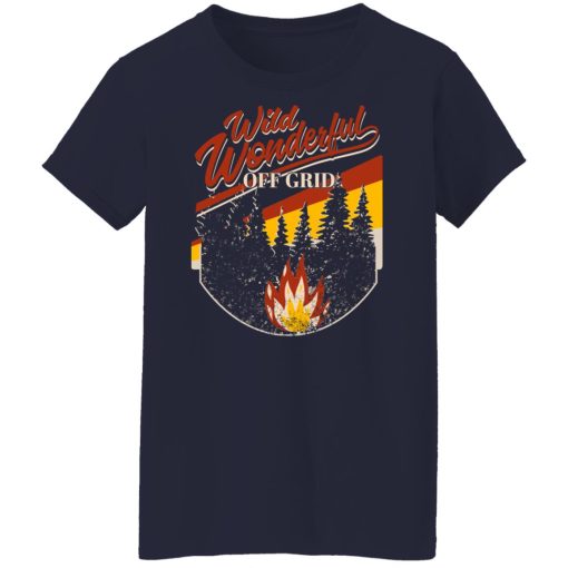 Wild Wonderful Off Grid Bonfire Shirts, Hoodies, Long Sleeve 13
