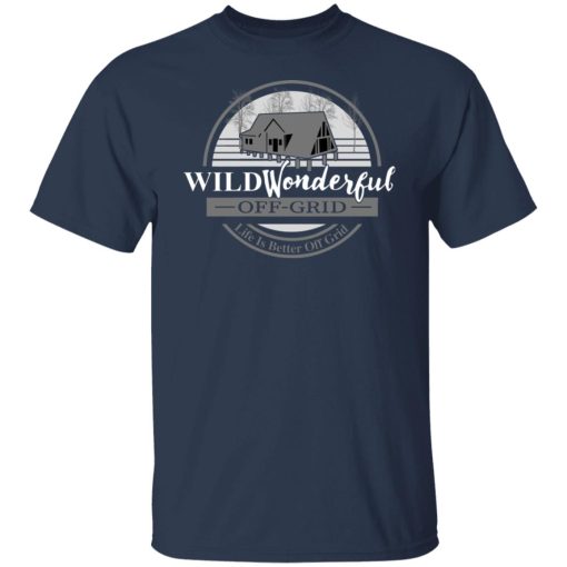 Wild Wonderful Off Grid Tee Shirts, Hoodies, Long Sleeve 9