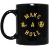 The Fat Electrician Make A Hole Mug