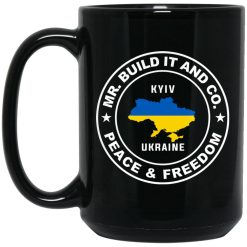Mr. Build It Peace And Freedom Kyiv Ukraine Mug 4
