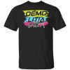 Demolition Ranch Demo Summer Shirt
