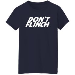 Kentucky Ballistics Don't Flinch Shirts, Hoodies 32