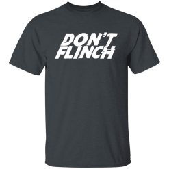Kentucky Ballistics Don't Flinch Shirts, Hoodies 22