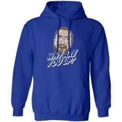 Leigh McNasty Why Are You Up Shirts, Hoodies 17