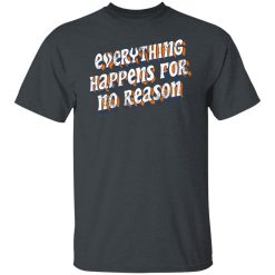 Ross Creations Vlog Everything Happens For No Reason Shirts, Hoodies 22