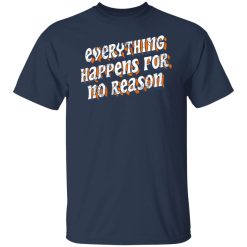 Ross Creations Vlog Everything Happens For No Reason Shirts, Hoodies 24
