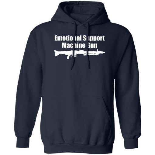 The AK Guy Emotional Support Machine Gun Shirts, Hoodies 4