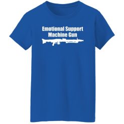 The AK Guy Emotional Support Machine Gun Shirts, Hoodies 46