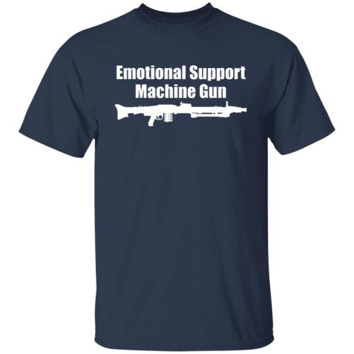 The AK Guy Emotional Support Machine Gun Shirts, Hoodies 8