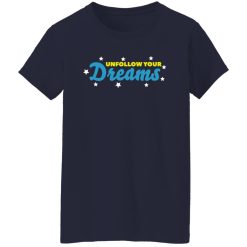 Ross Creations Vlog Unfollow Your Dreams Shirts, Hoodies 32
