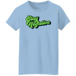 Ross Creations Vlog Stay Negative Shirts, Hoodies, Long Sleeve 24