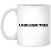Unsubscribe Podcast Stencil Mug