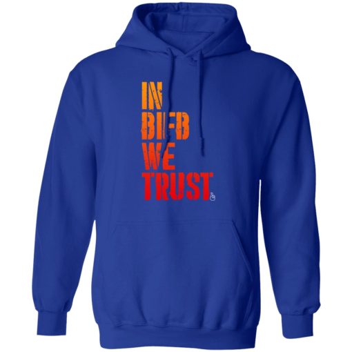 B Is For Build In BIFB We Trust Shirts, Hoodies 8