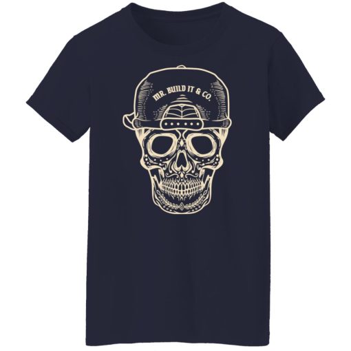 Mr. Build It Skull Shirts, Hoodies 12