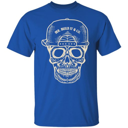 Mr. Build It Skull Shirts, Hoodies 9