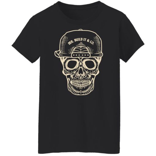 Mr. Build It Skull Shirts, Hoodies 10