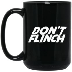 Kentucky Ballistics Don't Flinch Mug 4