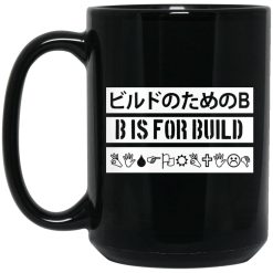 B Is For Build Build Is Multilingual Mug 4