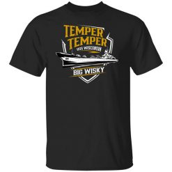 Temper USS Wisconsin Big Wisky Shirt