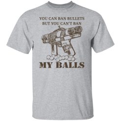 Japanese Pipe Gun You Can Ban Bullets But You Can't Ban My Balls Shirts, Hoodies, Long Sleeve 22