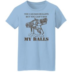 Japanese Pipe Gun You Can Ban Bullets But You Can't Ban My Balls Shirts, Hoodies, Long Sleeve 24