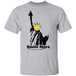 Smile More Liberty Shirts, Hoodies, Long Sleeve 22