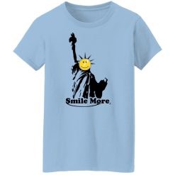 Smile More Liberty Shirts, Hoodies, Long Sleeve 24