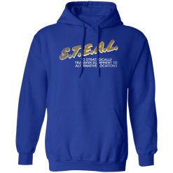 The Fat Electrician S.T.E.A.L Shirts, Hoodies 18