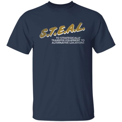 The Fat Electrician S.T.E.A.L Shirts, Hoodies 8