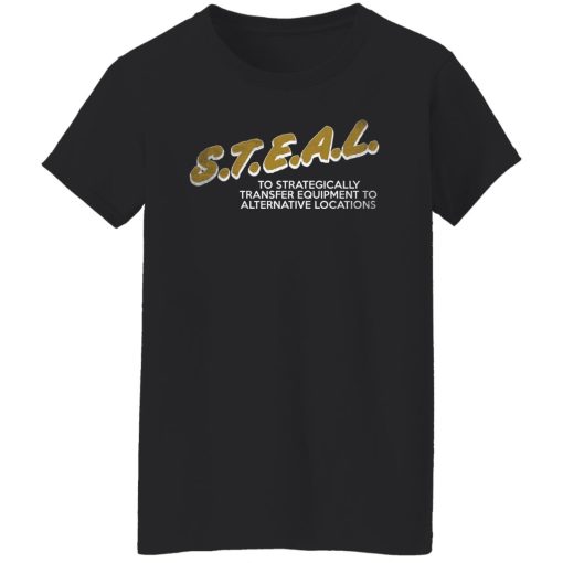 The Fat Electrician S.T.E.A.L Shirts, Hoodies 10