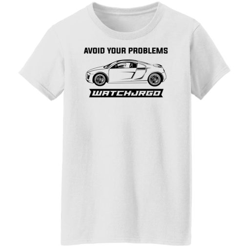 Avoid Your Problems Shirts, Hoodies, Long Sleeve 18