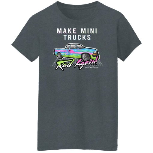 Make Mini Trucks Rad Again Shirts, Hoodies 11