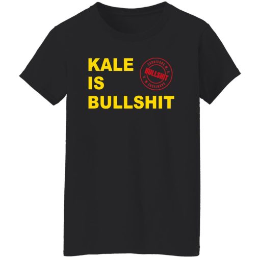 CarnivoreMD Kale Is Bullshit Women T-Shirt