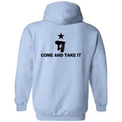 Come And Take It Hoodie Back